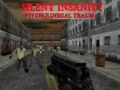 Silent Insanity: Psychological Trauma Silent Insanity: Psychological Trauma
