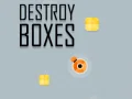 Destroy Boxes