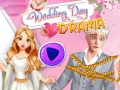 Wedding Day Drama Wedding Day Drama