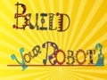 Build Your Robot Build Your Robot
