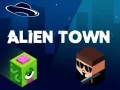 Alien Town Alien Town