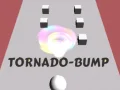 Tornado-Bump Tornado-Bump