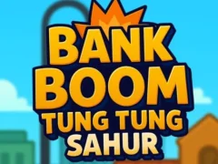 Bank Boom Tung Tung Sahur Bank Boom Tung Tung Sahur