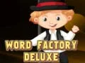 Word Factory Deluxe Word Factory Deluxe