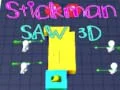 Stickman Saw 3D Stickman Saw 3D