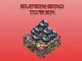 Superhero Tower