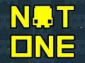 Not One