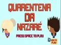Nazare Quarantine Nazare Quarantine