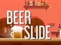 Beer Slide Beer Slide