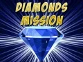 Diamonds Mission Diamonds Mission