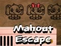 Mahout Escape