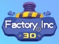 Factory Inc 3D