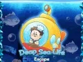 Deep Sea Life Escape Deep Sea Life Escape