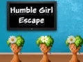 Humble Girl Escape