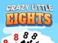 Crazy Little Eights Crazy Little Eights