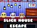 Slick House Escape