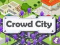 Crowd City Crowd City