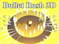 Bullet Rush 3D
