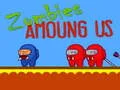 Zombies Amoung Us