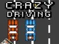 Crazy Driving