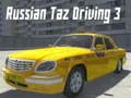 Russian Taz Driving 3