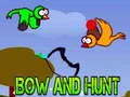 Bow and Hunt 