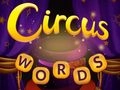 Circus Words Circus Words