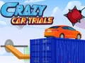 Crazy Car Trials