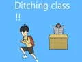Ditching Class!!