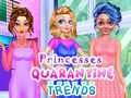 Princesses Quarantine Trends Princesses Quarantine Trends