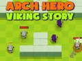 Arch Hero Viking story Arch Hero Viking story