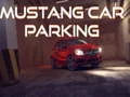 Mustang Car Parking