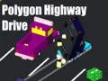 Polygon Highway Drive Polygon Highway Drive