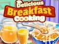 Delicious Breakfast Cooking