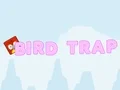 Bird Trap Bird Trap