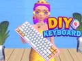 Diy Keyboard Diy Keyboard