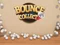 Bounce Collect Bounce Collect