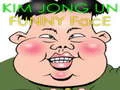 Kim Jong Un Funny Face