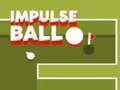 Impulse Ball