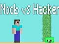 Noob vs Hacker Noob vs Hacker