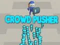 Crowd Pusher