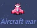 Aircraft war