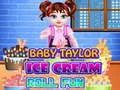 Baby Taylor Ice Cream Roll Fun
