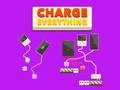 Charge Everything Charge Everything