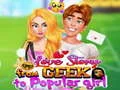 Love Story From Geek To Popular Girl