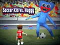 Soccer Kid vs Huggy