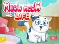 Meow Meow Life Meow Meow Life