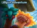 Lilliput adventure