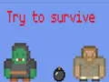 Try to survive 2 player
