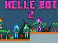 Helle Bot 2 Helle Bot 2